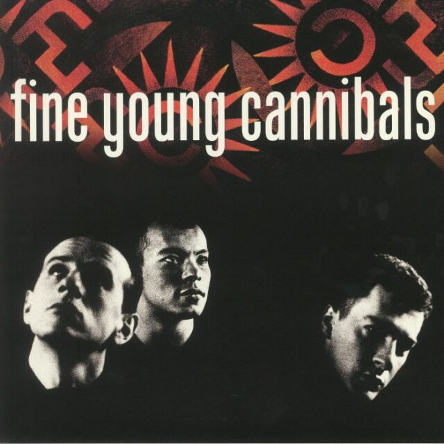 Fine Young Cannibals