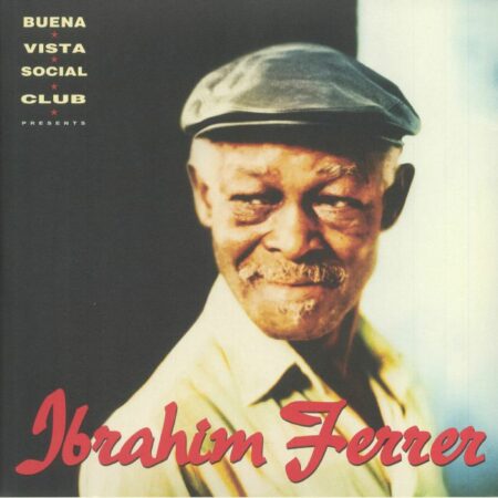 Buena Vista Social Club Presents Ibrahim Ferrer