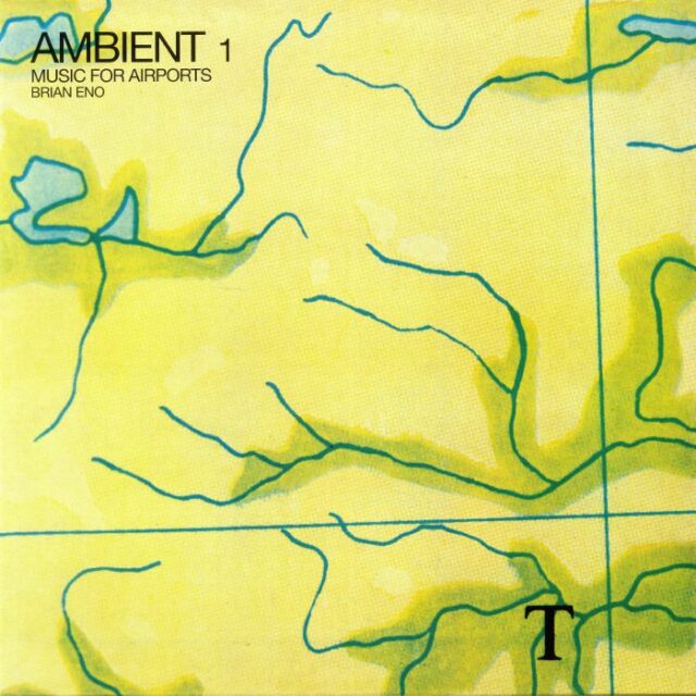 Ambient 1<br/>Music For Airports