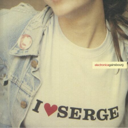 I ♥ Serge<br/>Electronica Gainsbourg