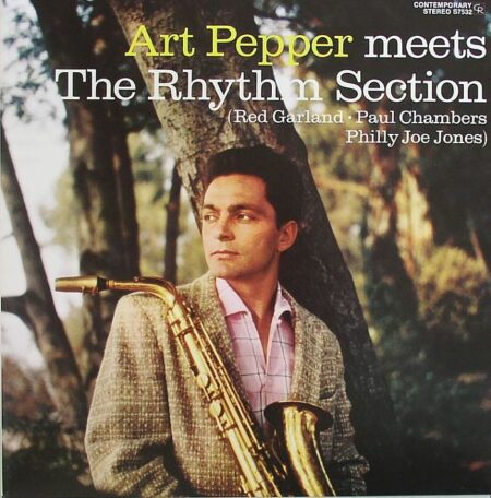 Art Pepper Meets The Rhythm Section