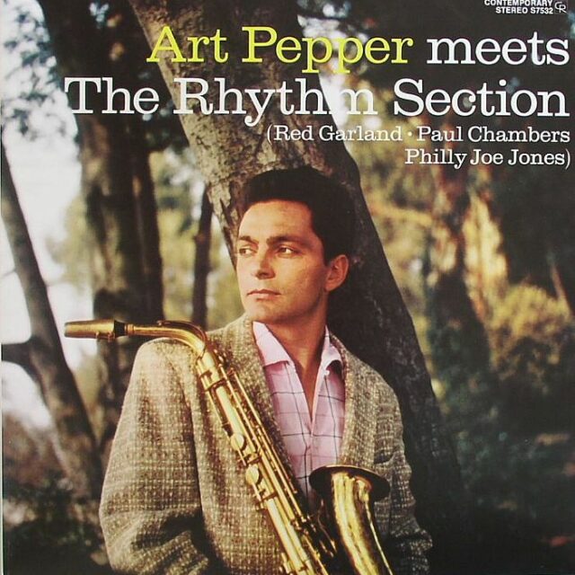 Art Pepper Meets The Rhythm Section