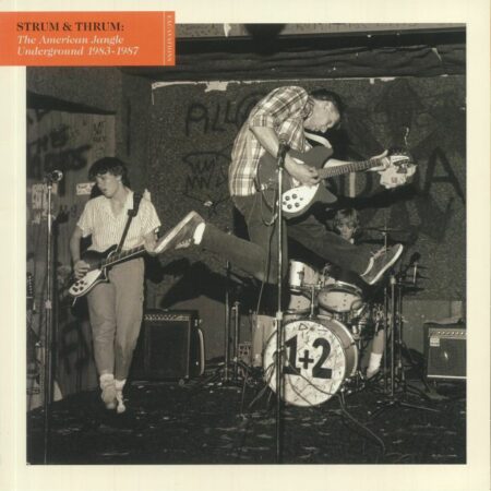 Strum & Thrum: The American Jangle Underground 1983-1987