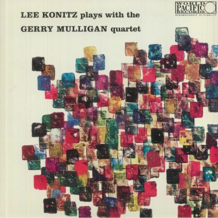 Lee Konitz Plays With The Gerry Mulligan Quartet