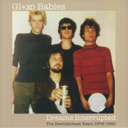Dreams Interrupted<br/>The Bewilderbeat Years 1978-1980