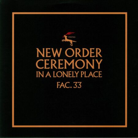 Ceremony / In A Lonely Place