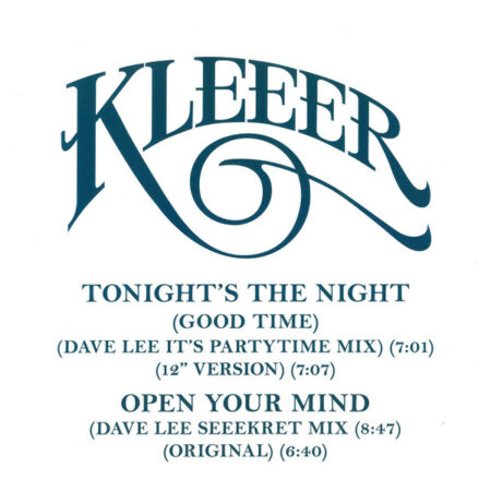 Tonight’s The Night (Good Time) b/w Open Your Mind