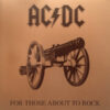 For Those About To Rock We Salute You