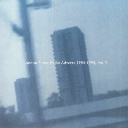 London Pirate Radio Adverts 1984-1993, Vol. 2