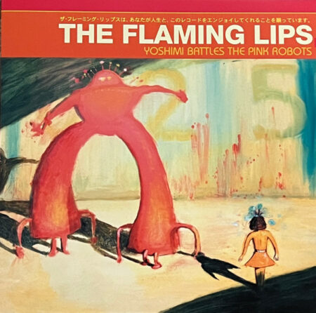 Yoshimi Battles The Pink Robots