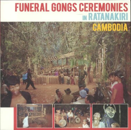 Funeral Gongs Ceremonies In Ratanakiri Cambodia