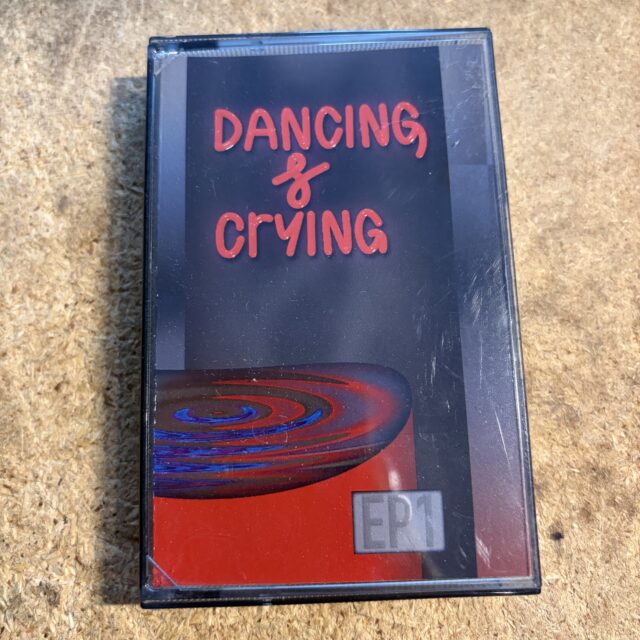 Dancing & Crying EP1