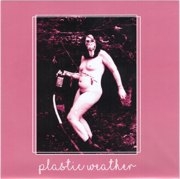 Plastic Weather